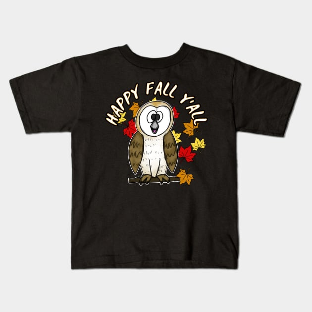 Happy Fall Y'All Owl Leaves Autumn October Kids T-Shirt by doodlerob